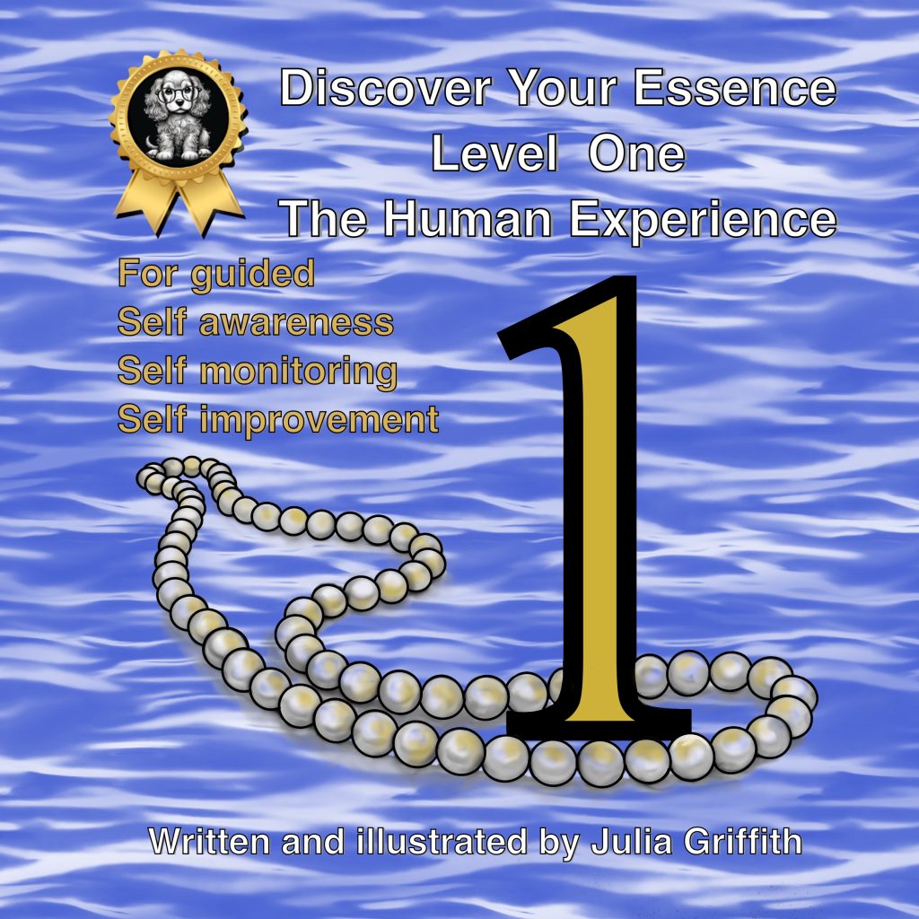 Cover of Discover Your Essence Level 1 – The Human Experience by Julia Griffith